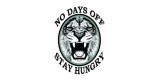 No Days Off Stay Hungry