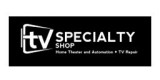 Tv Specialty Shop