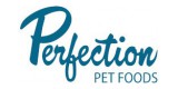 Perfection Pet Foods