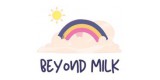 Beyond Milk